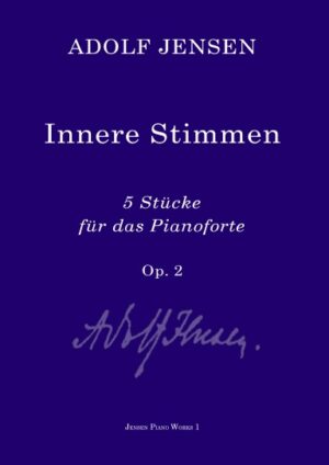 Adolf Jensen: Innere Stimmen, op. 2